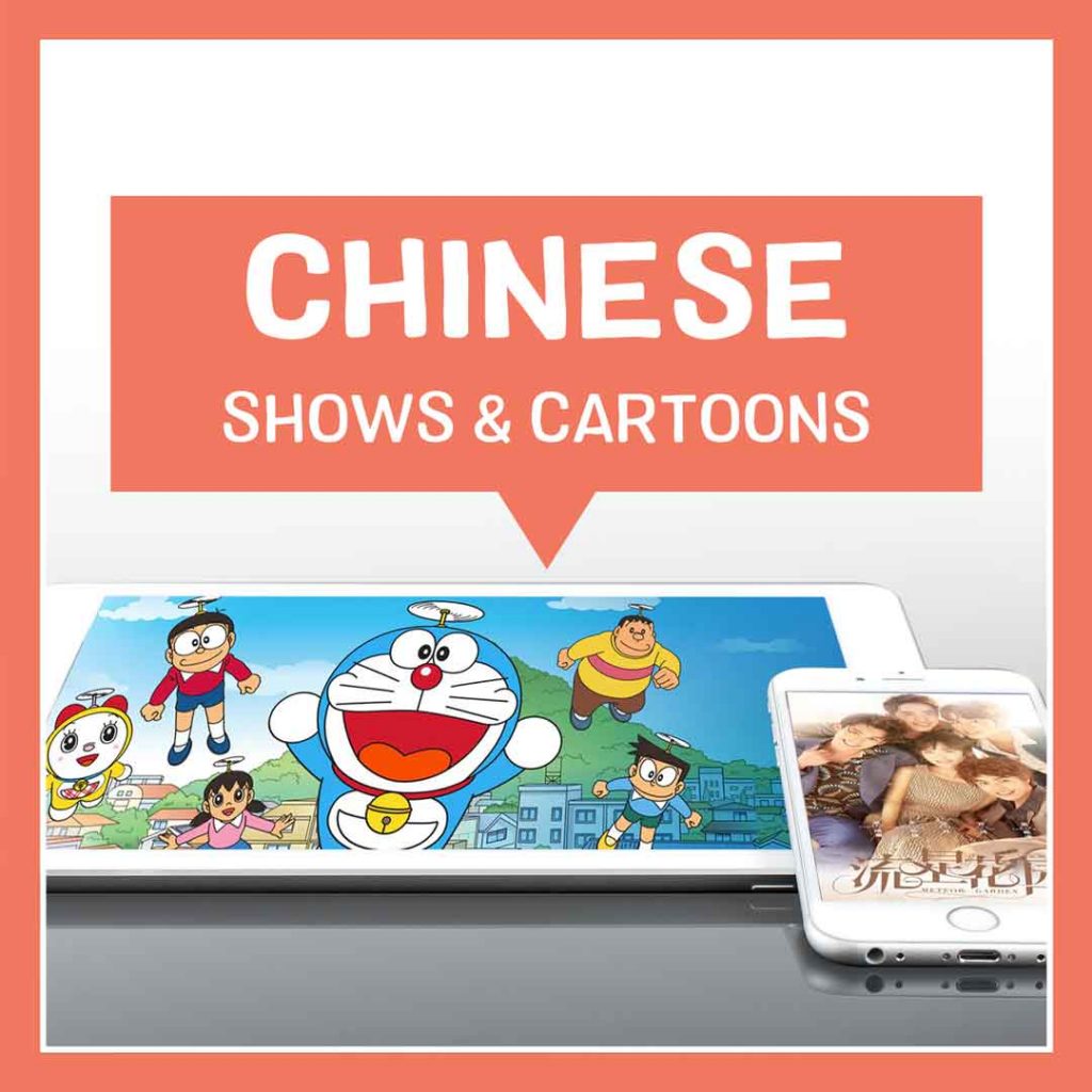 Chinese shows and cartoons